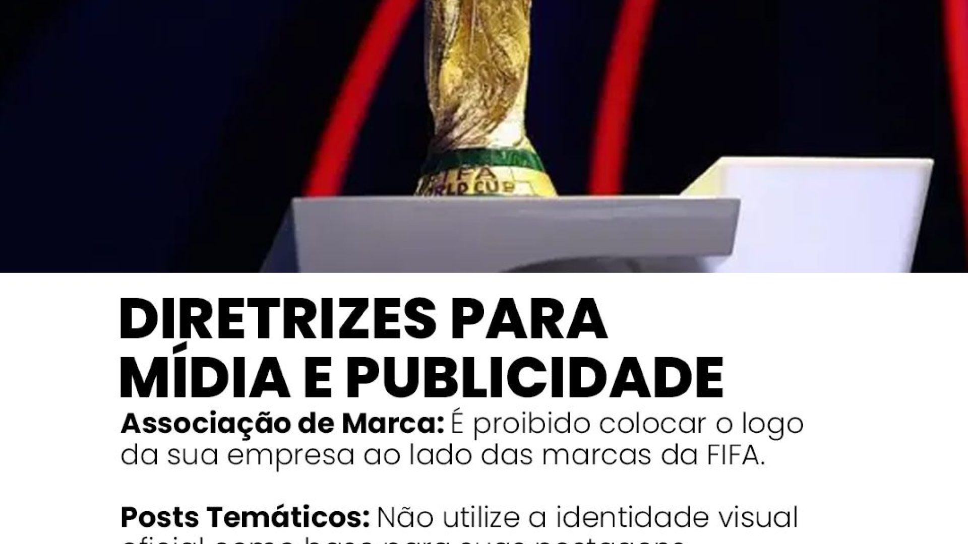A FIFA detém direitos exclusivos sobre termos e elementos visuais. Entenda as restrições publicidade